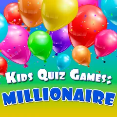 Скачать взлом Kids Quiz Games: Millionaire  [МОД Mega Pack] - стабильная версия apk на Андроид