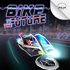 Взлом Bike to the Future (Байк ту зе Фьючер)  [МОД Бесконечные деньги] - стабильная версия apk на Андроид