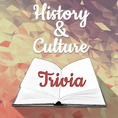 Взломанная History & Culture Trivia  [МОД Много монет] - последняя версия apk на Андроид